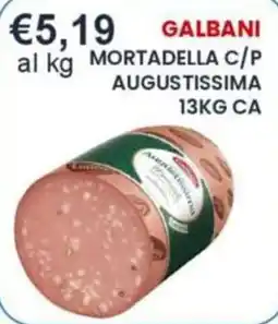 Caramico Galbani Mortadella C/P Augustissima offerta