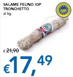 Migross Supermercati e Market Salame Felino IGP Tronchetto offerta