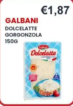 Caramico Galbani Dolcelatte Gorgonzola offerta