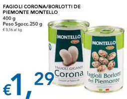 Migross Supermercati e Market Fagioli corona/borlotti de piemonte montello offerta
