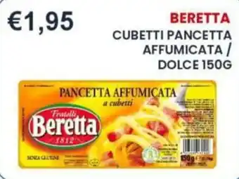 Caramico Pancetta affumicata a cubetti Beretta offerta