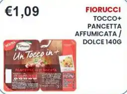 Caramico Fiorucci Tocco+ Pancetta Affumicata offerta