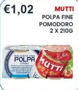 Caramico Mutti polpa fine pomodoro offerta