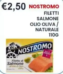 Caramico Filetti di Salmone Nostromo offerta