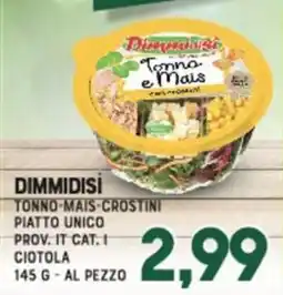 Gran Risparmio Dimmidisi Tonno Mais Crostini offerta