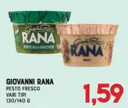 Gran Risparmio Giovanni Rana pesto fresco offerta