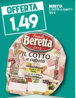 Gran Risparmio Fratelli Beretta Il Cotto a cubetti offerta
