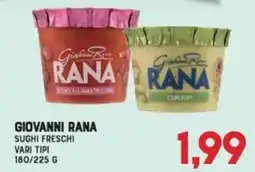 Gran Risparmio Giovanni Rana sughi freschi offerta