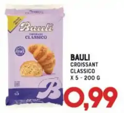 Gran Risparmio Bauli croissant classico offerta