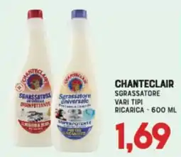 Gran Risparmio Chanteclair sgrassatore universale offerta