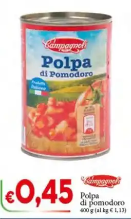 D'Italy Polpa di pomodoro Campagnoli offerta