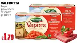 Mercati Alimentari Polpa gran cubetti Valfrutta offerta