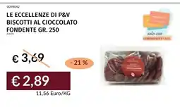 Prezzemolo e Vitale Le eccellenze di P&V biscotti al cioccolato fondente offerta
