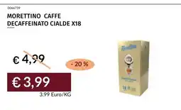 Prezzemolo e Vitale Morettino Caffè Decaffeinato Cialde offerta
