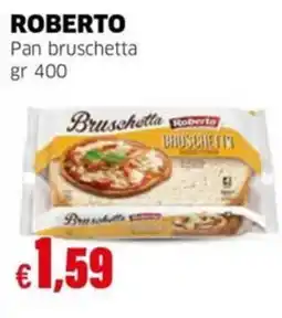 Mercati Alimentari Pan bruschetta Roberto offerta