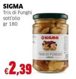 Mercati Alimentari Sigma Tris di Funghi offerta