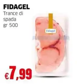 Mercati Alimentari Fidagel Trance di spada offerta