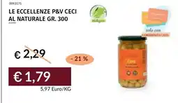 Prezzemolo e Vitale Le eccellenze P&V Ceci al naturale offerta
