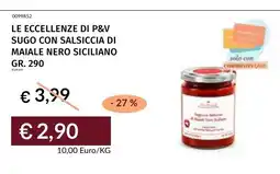 Prezzemolo e Vitale Le eccellenze di P&V sugo con salsiccia di maiale nero siciliano offerta