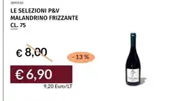 Prezzemolo e Vitale Le selezioni P&V Malandrino frizzante offerta