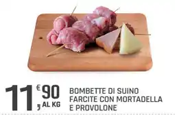 Supermercati Dok Bombette di suino farcite con mortadella e provolone offerta