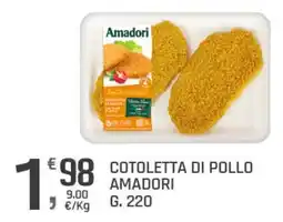 Supermercati Dok Cotoletta di pollo Amadori offerta