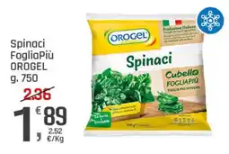 Supermercati Dok Spinaci FogliaPiù OROGEL offerta