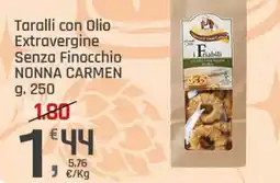 Supermercati Dok Taralli con Olio Extravergine Senza Finocchio NONNA CARMEN offerta