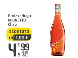 Supermercati Dok Spriz o Hugo Mionetto offerta