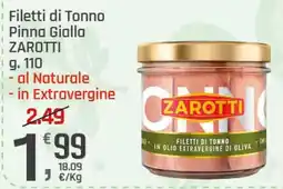 Supermercati Dok Filetti di Tonno Pinna Gialla Zarotti offerta
