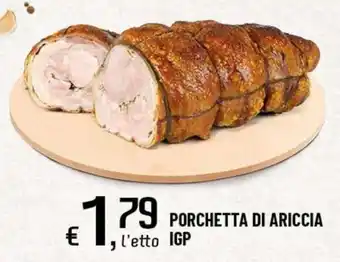 Famila Superstore Porchetta di Ariccia IGP offerta