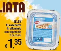 Famila Superstore Vaschetta in alluminio SELEX offerta