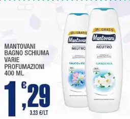 Splendidi e Splendenti Mantovani Bagno Schiuma Varie Profumazioni offerta