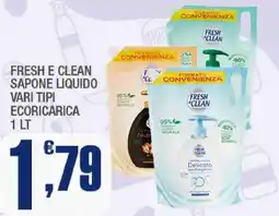 Splendidi e Splendenti Fresh e Clean sapone liquido offerta
