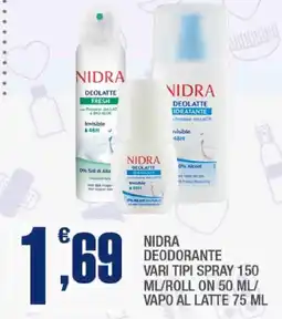 Splendidi e Splendenti Nidra deodorante offerta