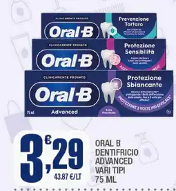 Splendidi e Splendenti Oral B dentifricio advanced offerta