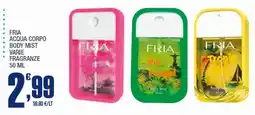 Splendidi e Splendenti Fria acqua corpo body mist varie fragranze offerta