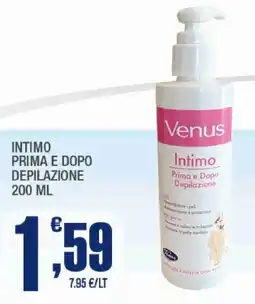 Splendidi e Splendenti Venus Intimo Prima e Dopo Depilazione offerta