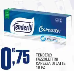 Splendidi e Splendenti Tenderly Fazzolettiini Carezza di Latte offerta