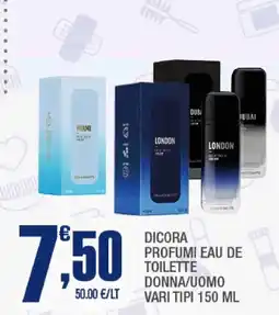 Splendidi e Splendenti Dicora profumi eau de toilette donna/uomo offerta