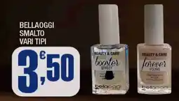 Splendidi e Splendenti Bellaoggi smalto offerta
