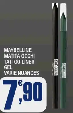 Splendidi e Splendenti Maybelline matita occhi tattoo liner gel offerta