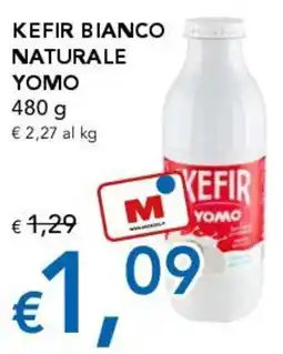 Migross Supermercati e Market Kefir bianco naturale Yomo offerta