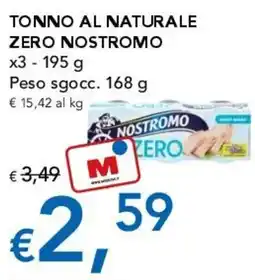 Migross Supermercati e Market Tonno al naturale Nostromo Zero offerta