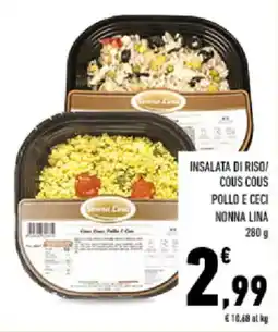 Conad Tuday Insalata di riso/ cous cous pollo e ceci nonna lina offerta