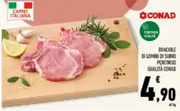 Conad Tuday Braciole di lombo di suino Percorso Qualità Conad offerta