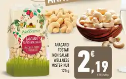 Conad Tuday Anacardi tostati non salati wellness mister nut offerta