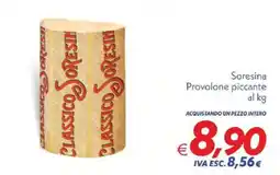 Iper Super Conveniente Soresina Provolone piccante offerta