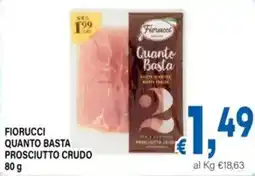 DEM Fiorucci Quanto Basta Prosciutto Crudo offerta