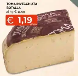 Mercatò Extra Toma invecchiata Botalla offerta